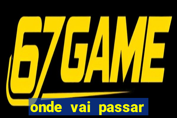 onde vai passar jogo do vasco